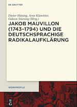 Jakob Mauvillon (1743¿1794) und die deutschsprachige Radikalaufklärung