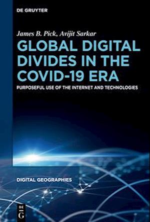 Global Digital Divides in the Covid-19 Era