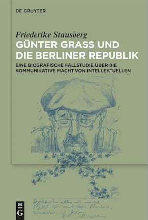 Günter Grass und die Berliner Republik