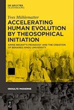 Accelerating Human Evolution by Theosophical Initiation