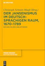 Der Jansenismus im deutschsprachigen Raum, 1670¿1789