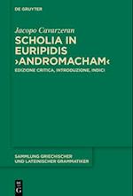 Scholia in Euripidis ›Andromacham‹