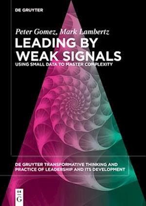 Leading by Weak Signals