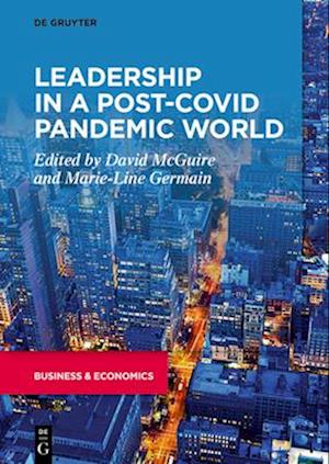 Leadership in a Post-Covid Pandemic World