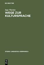 Wege zur Kultursprache