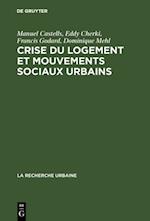 Crise du logement et mouvements sociaux urbains