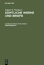 Johann H. Pestalozzi: Sämtliche Werke und Briefe. Registerband 1