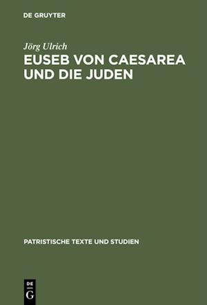 Euseb von Caesarea und die Juden