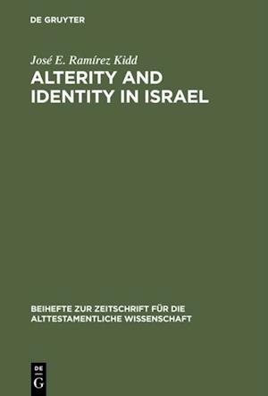 Alterity and Identity in Israel