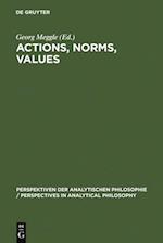 Actions, Norms, Values