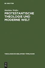 Protestantische Theologie und moderne Welt