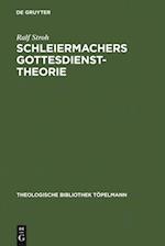 Schleiermachers Gottesdiensttheorie
