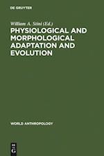 Physiological and Morphological Adaptation and Evolution