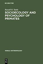 Socioecology and Psychology of Primates