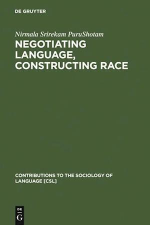 Negotiating Language, Constructing Race