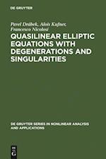 Quasilinear Elliptic Equations with Degenerations and Singularities