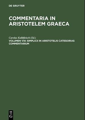 Simplicii in Aristotelis categorias commentarium