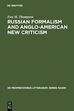 Russian Formalism and Anglo-American New Criticism