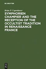 Symphorien Champier and the Reception of the Occultist Tradition in Renaissance France