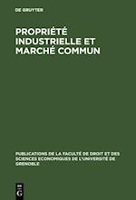 Propriété industrielle et marché commun