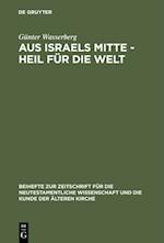 Aus Israels Mitte - Heil für die Welt