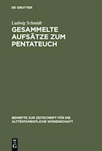 Gesammelte Aufsätze zum Pentateuch