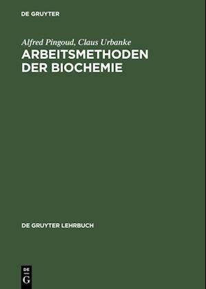 Arbeitsmethoden der Biochemie