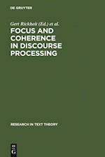 Focus and Coherence in Discourse Processing