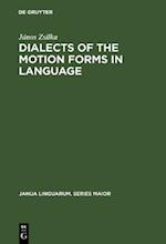 Dialects of the Motion Forms in Language