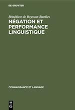 Négation et performance linguistique