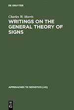 Writings on the General Theory of Signs