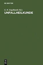 Unfallheilkunde