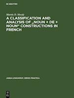 Classification and Analysis of 'Noun + De + Noun' Constructions in French