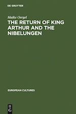 Return of King Arthur and the Nibelungen