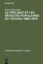 Le Frolinat et les révoltes populaires du Tschad, 1965–1976