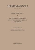 Die Bistümer der Kirchenprovinz Trier. Das Erzbistum Trier 8. Die Benediktinerabtei St. Eucharius - St. Matthias vor Trier