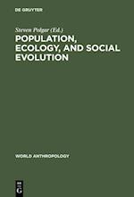 Population, Ecology, and Social Evolution