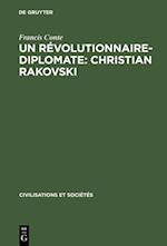 Un révolutionnaire-diplomate: Christian Rakovski