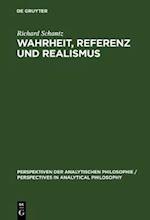 Wahrheit, Referenz und Realismus