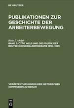 Otto Wels und die Politik der Deutschen Sozialdemokratie 1894–1939