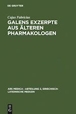 Galens Exzerpte aus älteren Pharmakologen