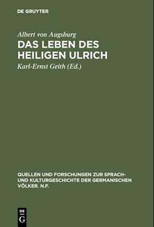 Das Leben des Heiligen Ulrich