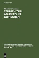 Studien zum Adjektiv im Gotischen