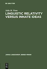 Linguistic Relativity versus Innate Ideas