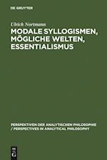 Modale Syllogismen, mögliche Welten, Essentialismus