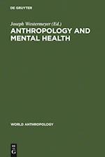 Anthropology and Mental Health