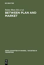 Between Plan and Market