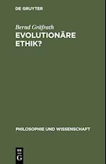 Evolutionäre Ethik?