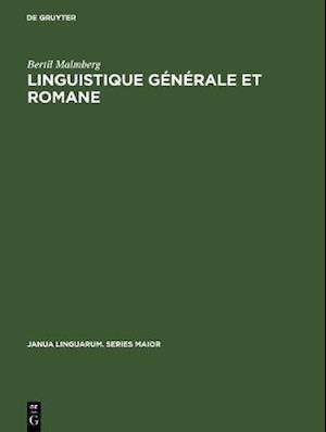 Linguistique générale et romane