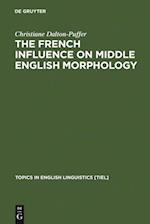 French Influence on Middle English Morphology